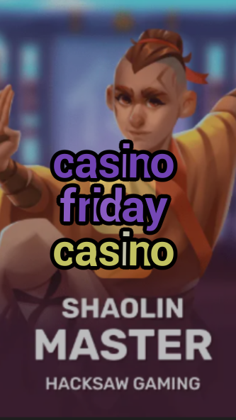 casino friday casino-3xn3u5udepyz9m9w5iat.com